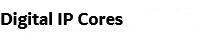 Digital IP Cores